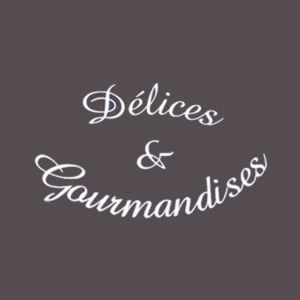 « Délices et Gourmandises »